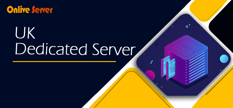 UK Dedicated Server