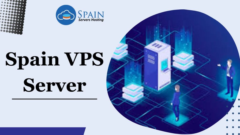 Spain VPS Server